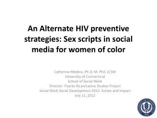 An Alternate HIV preventive strategies: Sex scripts in social media for women of color