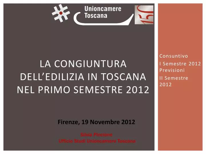 la congiuntura dell edilizia in toscana nel primo semestre 2012