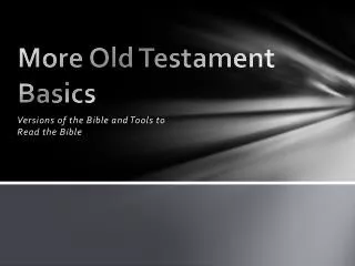 More Old Testament Basics