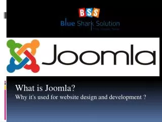 What is Joomla? it's used for website design and development