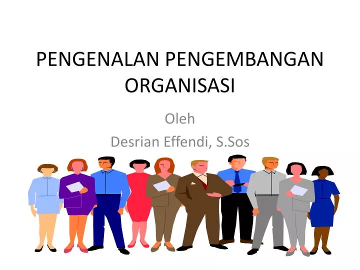 pengenalan pengembangan organisasi