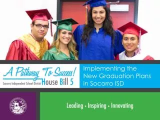 Implementing the New Graduation Plans in Socorro ISD