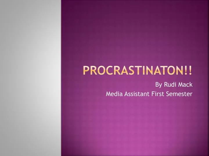 procrastinaton