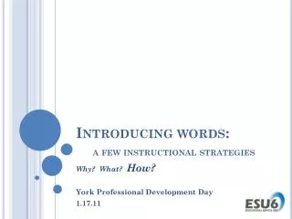 Introducing words: a few instructional strategies