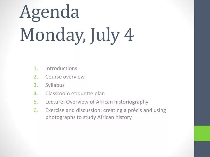 agenda monday july 4