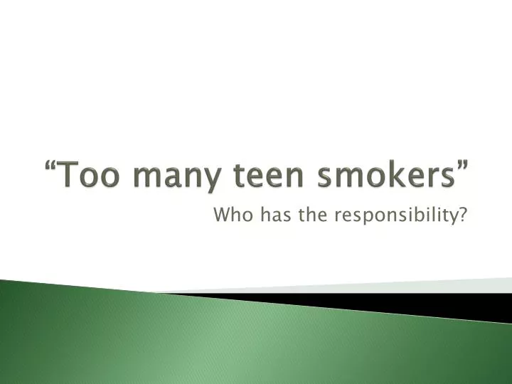 too many teen smokers