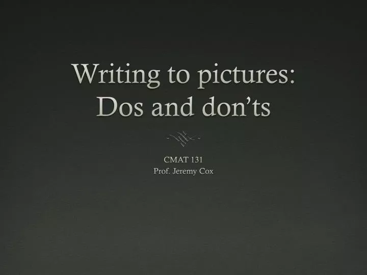 writing to pictures dos and don ts