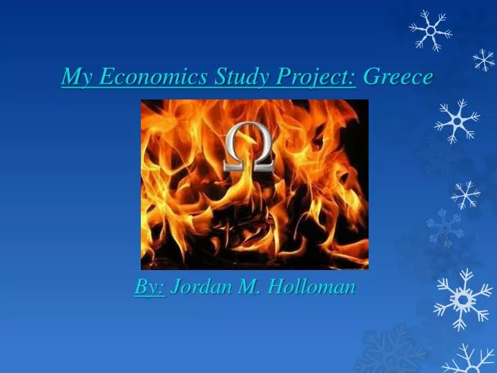 my economics study project greece