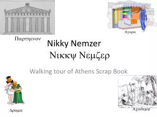 Nikky Nemzer	 Nikky Nemzer