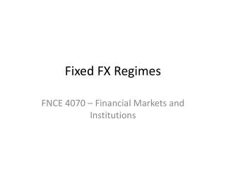Fixed FX Regimes