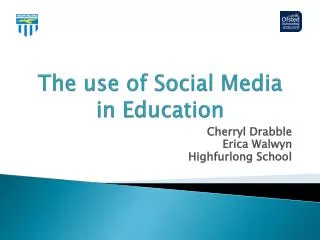 The use of Social Media in Education