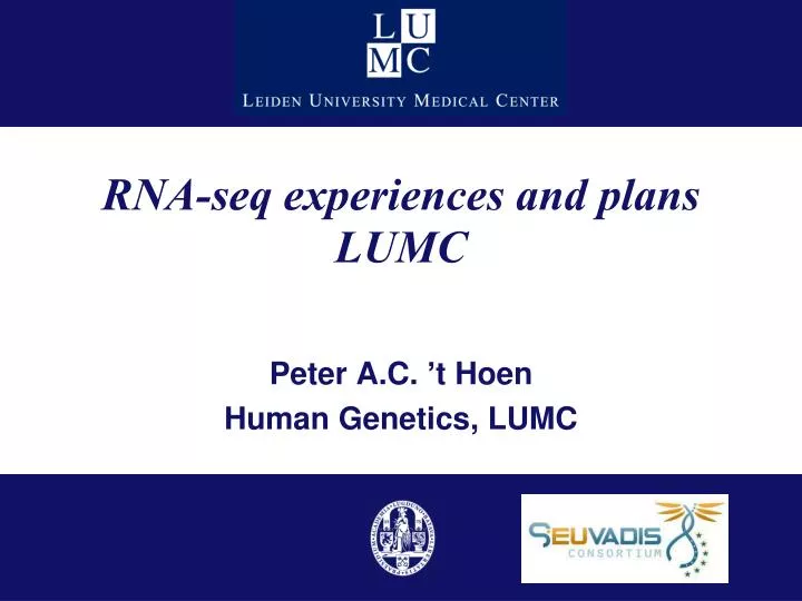 rna seq experiences and plans lumc