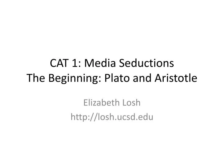 cat 1 media seductions the beginning plato and aristotle