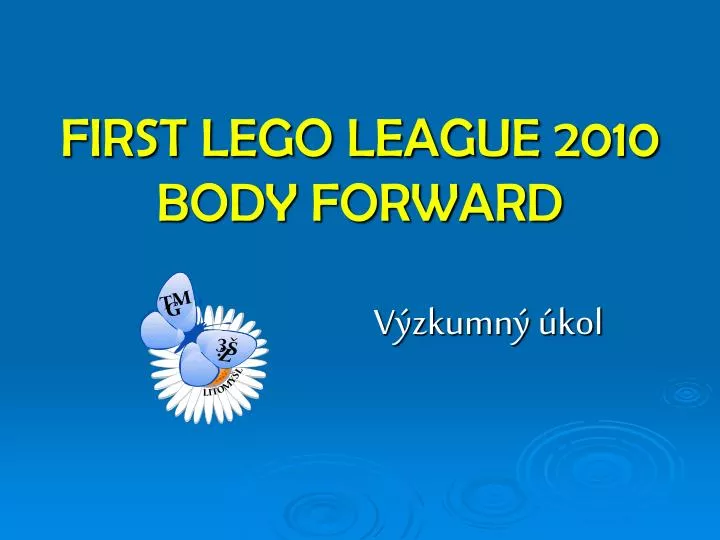 first lego league 2010 body forward