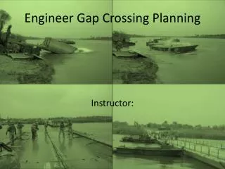 Engineer Gap Crossing Planning