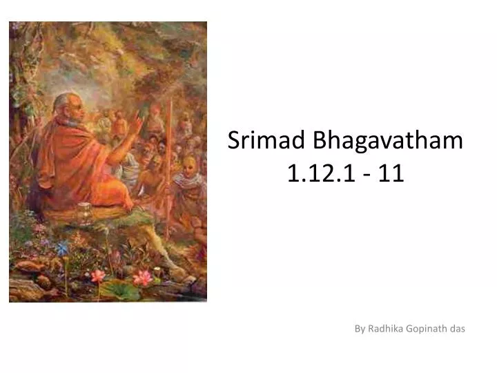 srimad bhagavatham 1 12 1 11