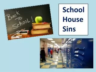 School House Sins