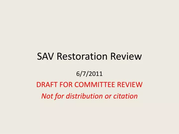 sav restoration review