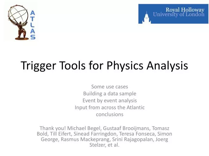 trigger tools for physics analysis