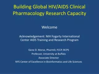 Building Global HIV/AIDS Clinical Pharmacology Research Capacity