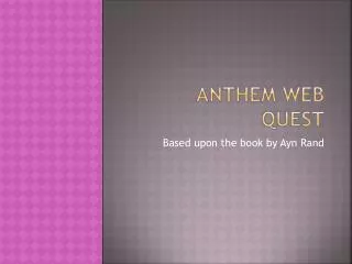 ANTHEM WEB QUEST