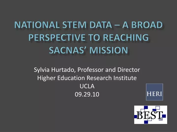 national stem data a broad perspective to reaching sacnas mission