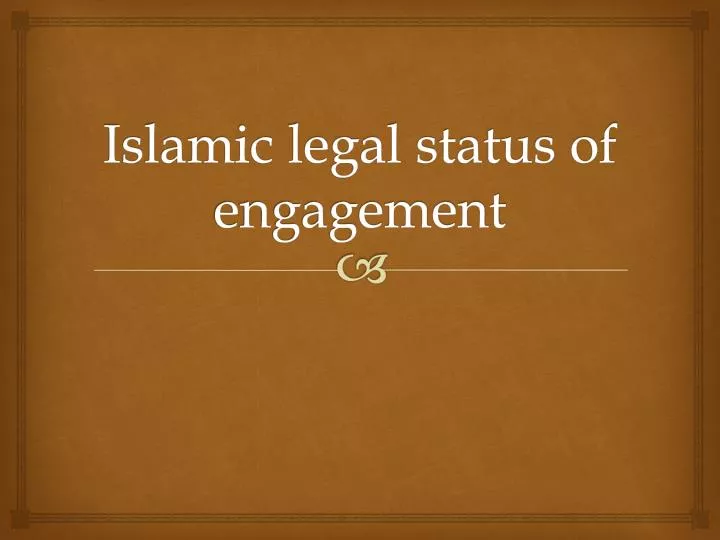 islamic legal status of engagement
