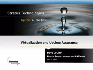 Virtualization and Uptime Assurance