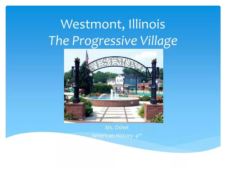 westmont illinois the progressive village