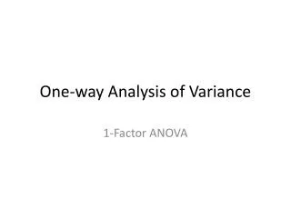 One-way Analysis of Variance