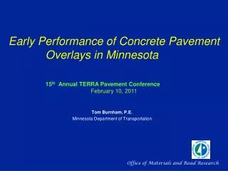 Early Performance of Concrete Pavement Overlays in Minnesota