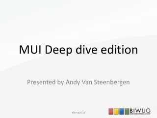 MUI Deep dive edition