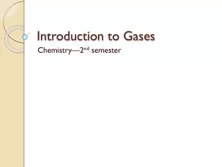 Introduction to Gases