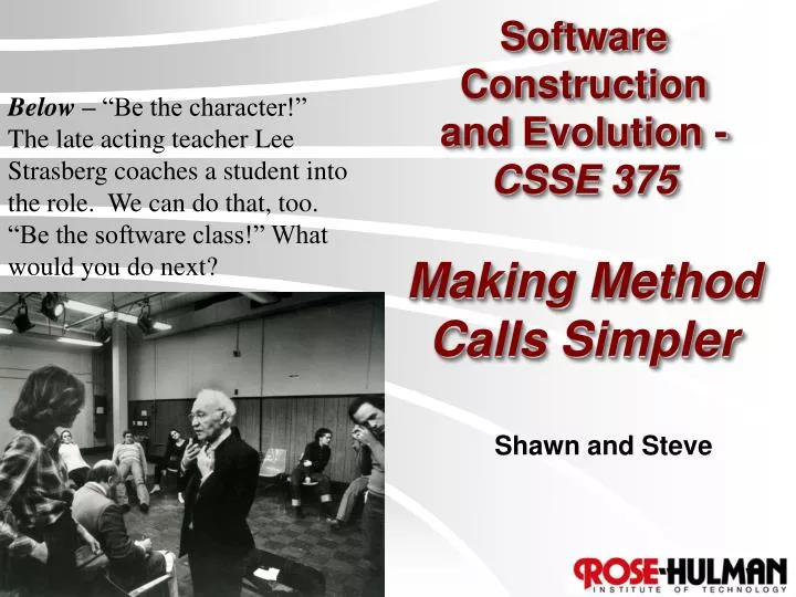 software construction and evolution csse 375 making method calls simpler