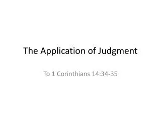 The Application of Judgment