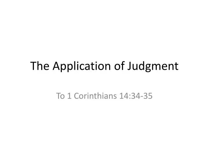 the application of judgment