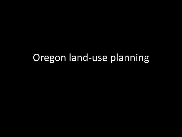 oregon land use planning