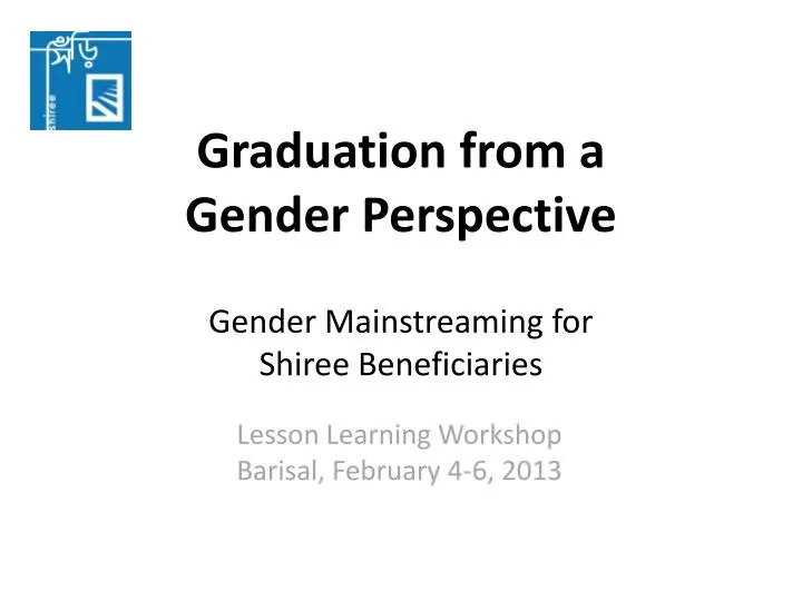 graduation from a gender perspective gender mainstreaming for shiree beneficiaries