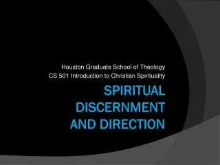 Spiritual discernment and Direction