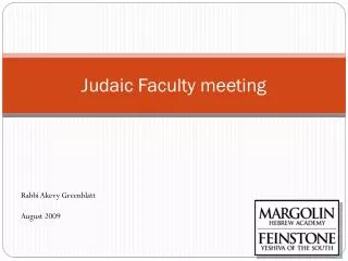 Judaic Faculty meeting