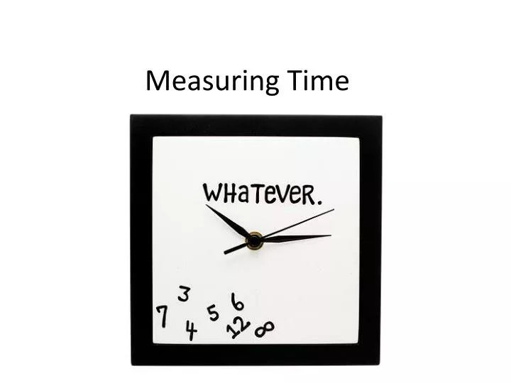 measuring time