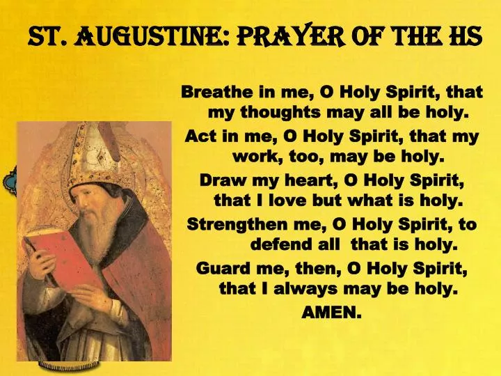 st augustine prayer of the hs