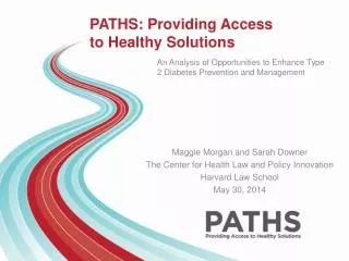 PATHS: Providing Access to Healthy Solutions