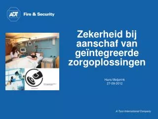 Zekerheid bij aanschaf van geïntegreerde zorgoplossingen