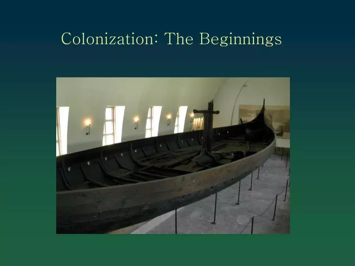 colonization the beginnings