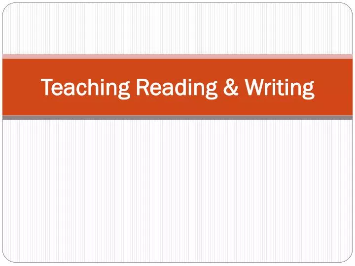 teaching reading writing