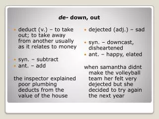 de- down, out