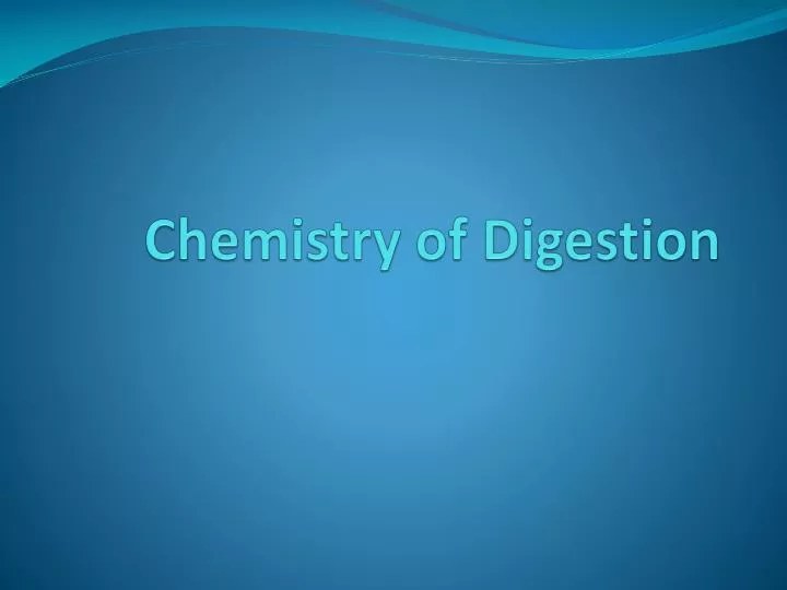 chemistry of digestion