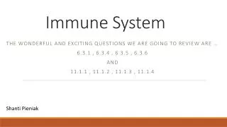 Immune System