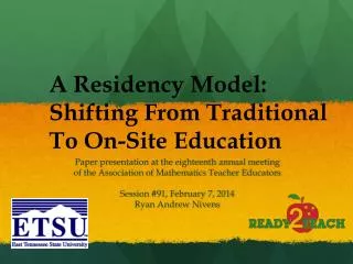 A Residency Model: Shifting From Traditional To On-Site Education